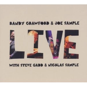 RANDY CRAWFORD / ランディ・クロフォード / LIVE WITH STEVE GADD & NICKLAS SAMPLE