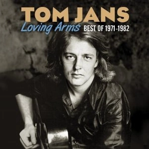TOM JANS / トム・ヤンス / BEST OF 1971-1982 LOVING ARMS