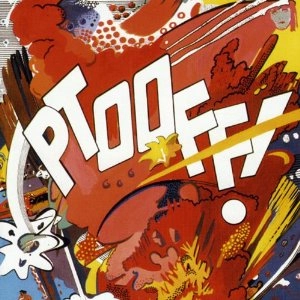 DEVIANTS / デヴィアンツ / PTOOFF!