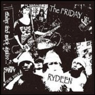 RYDEEN : THE FRIDAY / THERE AND BACK AGAIN