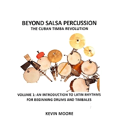 KEVIN MOORE / ケヴィン・ムーア / BEYOND SALSA PERCUSSION - THE CUBAN TIMBA
