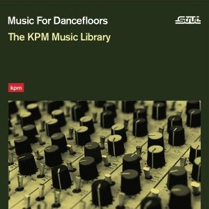V.A. (MUSIC FOR DANCEFLOORS) / MUSIC FOR DANCEFLOORS: THE KPM MUSIC LIBRARY