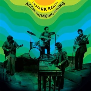 STARK REALITY / スターク・リアリティ / ACTING, THINKING, FEELING: THE COMPLETE WORKS 1968-1978