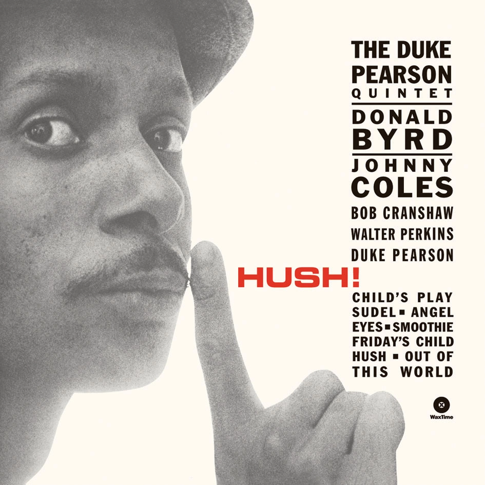 DUKE PEARSON / デューク・ピアソン / Hush!(LP/180G)