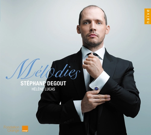 STEPHANE DEGOUT / ステファン・ドゥグー / "MELODIES (BY FRENCH COMPOSERS; DEBUSSY,RAVEL,DUPARC,CHABLIER,HAHN,SAINT-SAENS)"