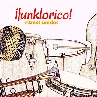 RITMOS UNIDOS / リトモス・ウニドス / FUNKLORICO! / FUNKLORICO