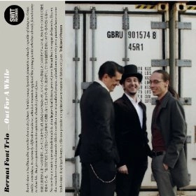 BERNAT FONT / バーネット・フォント / OUT FOR A WHILE