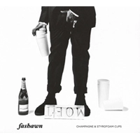 FASHAWN / CHAMPAGNE & STYROFOAM CUPS