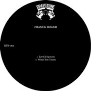 FRANCK ROGER / フランク・ロジャー / LOVE IS ALWAYS