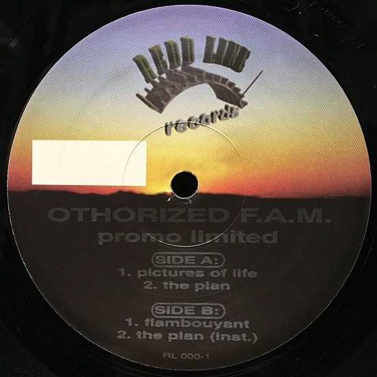 OTHORIZED F.A.M / PICTURES OF LIFE / THE PLAN / FLAMBOUYANT