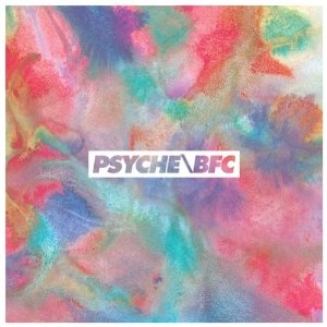PSYCHE/BFC / サイケ・BFC / ELEMENTS 1989-1990