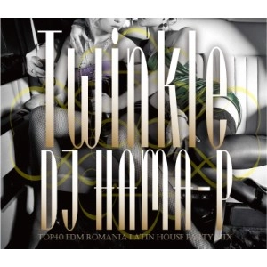 DJ HAMA-P / ＴＷＩＮＫＬＥ