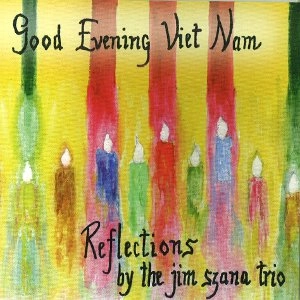 JIM SZANA  / ジム・スザナ / GOOD EVENING VIETNAM