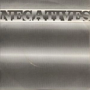 NEGATIVES / ネガティブス / ELECTRIC WALTZ / MONEY TALK
