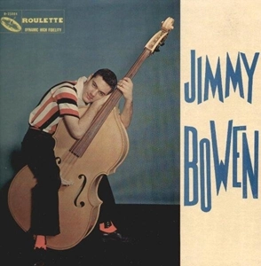 JIMMY BOWEN / JIMMY BOWEN WITH THE RHYTHM ORCHIDS