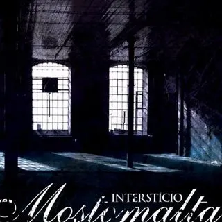 MOSTOMALTA / INTERSTICIO