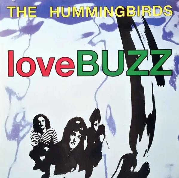 HUMMINGBIRDS / LOVEBUZZ