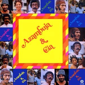 AZAMBUJA & CIA / アザンブジャ & CIA / AZAMUBUJA & CIA