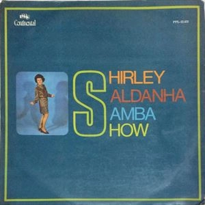 SHIRLEY SALDANHA / シルレイ・サルダーニャ / SAMBA NOW