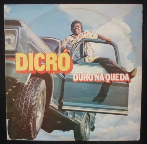 DICRO / DURO NA QUEDA