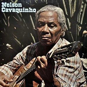 NELSON CAVAQUINHO / ネルソン・カヴァキーニョ / NELSON CAVAQUINHO