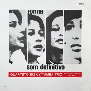 QUARTETO EM CY / クアルテート・エン・シー / SOM DEFINITIVO