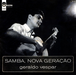 GERALDO VESPAR / ジェラルド・ヴェスパール / SAMBA,NOVA GERACAO