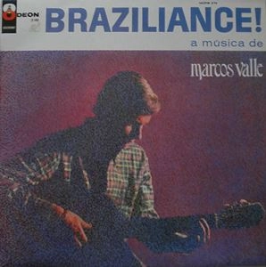 MARCOS VALLE / マルコス・ヴァーリ / BRAZILIANCE