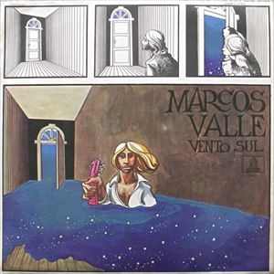 MARCOS VALLE / マルコス・ヴァーリ / VENTO SUL