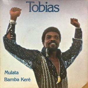 TOBIAS. / MULATA / BAMBA KERE