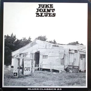 V.A. / オムニバス / JUKE JOINT BLUES