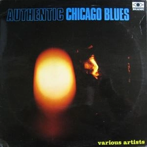 V.A. / オムニバス / AUTHENTIC CHICAGO BLUES