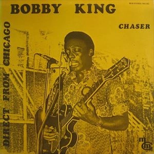 BOBBY KING / ボビー・キング / CHASER