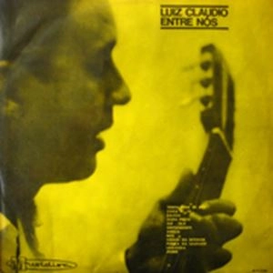 LUIZ CLAUDIO / ENTRE NOS