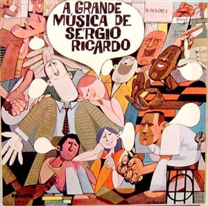 SERGIO RICARDO / セルジオ・ヒカルド / A GRANDE MUSICA DE SERGIO RICARDO