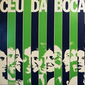 CEU DA BOCA / セウ・ダ・ボカ / CEU DA BOCA