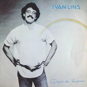 IVAN LINS / イヴァン・リンス / DEPOIS DOS TEMPORAIS
