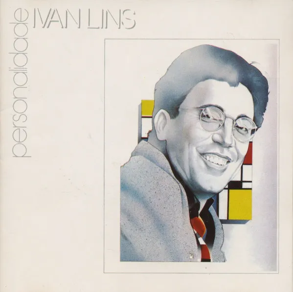 IVAN LINS / イヴァン・リンス / PERSONALIDADE