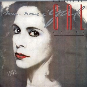 GAL COSTA / ガル・コスタ / MEU NOME A GAL