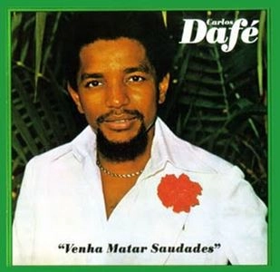 CARLOS DAFE / カルロス・ダフェ / VENHA MATAR SAUDADE