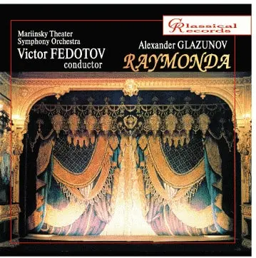 VIKTOR FEDOTOV / ヴィクトル・フェドトフ / GLAZUNOV:RAYMONDA