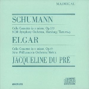 JACQUELINE DU PRE / ジャクリーヌ・デュ・プレ / SCHUMANN/ELGAR:CELLO CONCERTOS