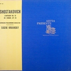 EVGENY MRAVINSKY / エフゲニー・ムラヴィンスキー / SHOSTAKOVICH: SYMPHONY NO.10