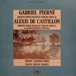 AURELIO PEREZ / PIERNE: SONATE POUR PIANO ET VIOLON OPUS 36
