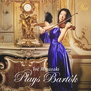 YOE MIYAZAKI / 宮崎陽江 / Yoe Miyazaki Plays Bartok