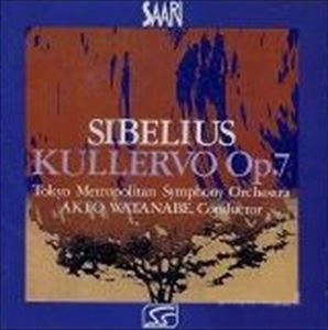 AKEO WATANABE / 渡邉暁雄 / シベリウス: クッレルヴォ