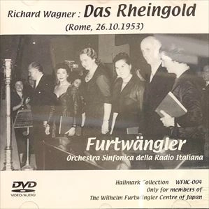 WILHELM FURTWANGLER / ヴィルヘルム・フルトヴェングラー / ワーグナー：ラインの黄金