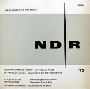 NDR SINFONIEORCHESTER / 北ドイツ放送交響楽団 / NDR '72:MOZART/DEBUSSY/RAVEL
