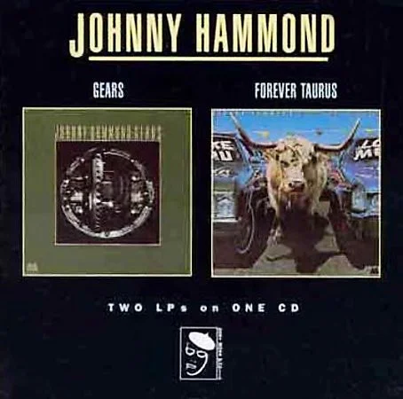 JOHNNY HAMMOND / GEARS/FOREVER TAURUS
