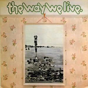 THE WAY WE LIVE / ウェイ・ウィ・リヴ / CANDLE FOR JUDITH